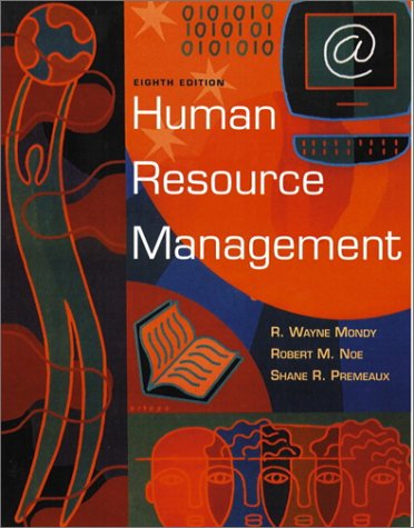human resource management 8th edition r. wayne mondy 0130322806, 9780130322807