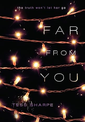 far from you 1st edition tess sharpe 1484715705, 978-1484715703