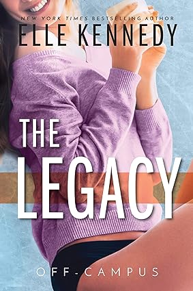the legacy 1st edition elle kennedy 1990101062, 978-1990101069
