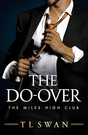 the do over 1st edition t l swan 1542034590, 978-1542034593