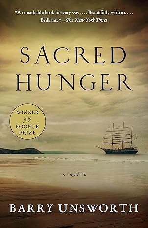 sacred hunger 1st edition barry unsworth 0525434119, 978-0525434115