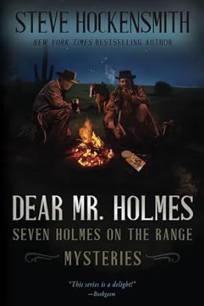 dear mr holmes seven holmes on the range mysteries  steve hockensmith 1685493475, 978-1685493479