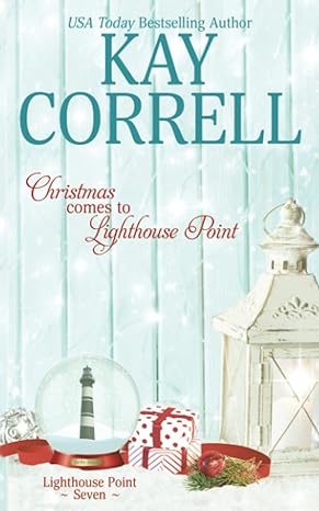 christmas comes to lighthouse point 1st edition kay correll 1944761772, 978-1944761776
