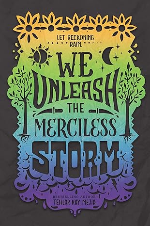 we unleash the merciless storm 1st edition tehlor kay mejia 006269135x, 978-0062691354
