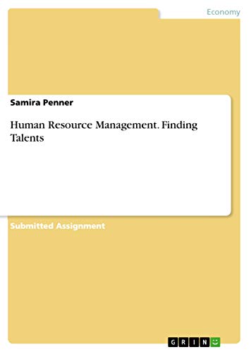 human resource management finding talents 1st edition samira penner,