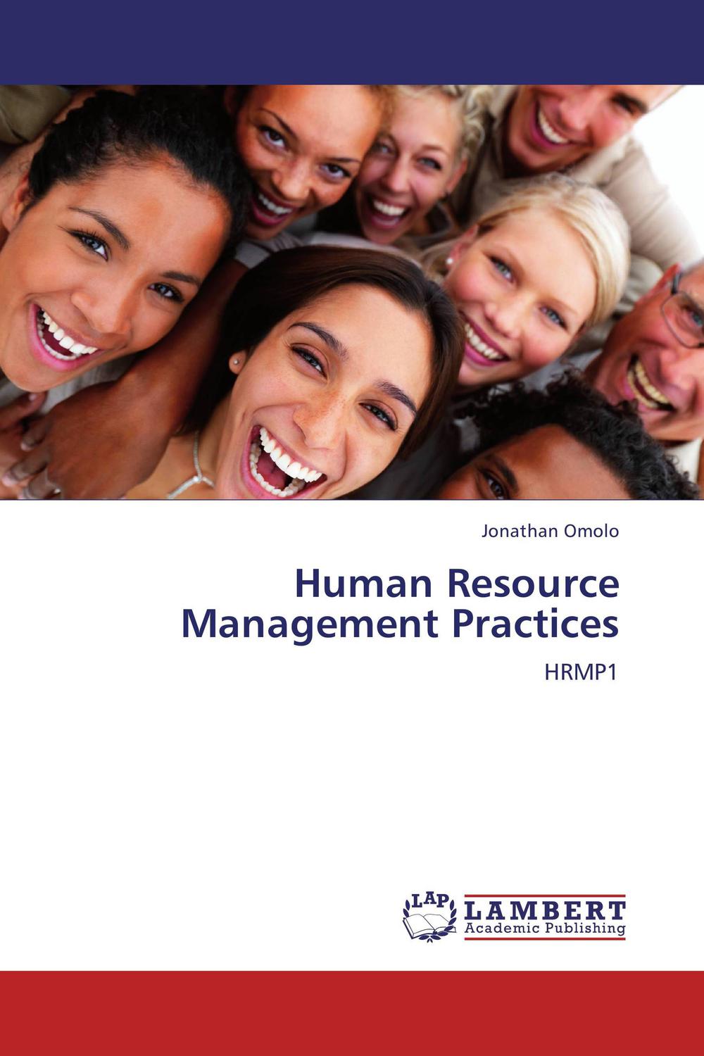 human resource management practices hrmp1 1st edition omolo, jonathan 3846543918, 9783846543917