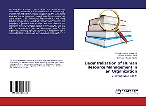 decentralization of human resource management in an organization decentralization in hrm 1st edition konadu