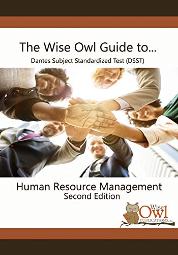 the wise owl guide to dantes subject standardized test human resource management 1st edition wise owl