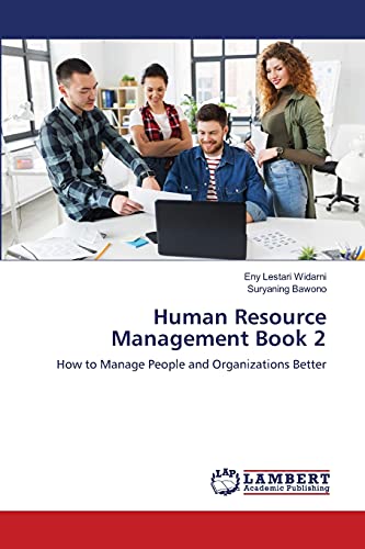 human resource management book 2 how to manage people and organizations better 1st edition eny lestari