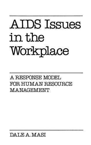 aids issues in the workplace a response model for human resource management 1st edition dale masi 0899305164,
