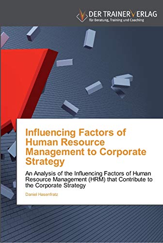 influencing factors of human resource management to corporate strategy an analysis of the influencing factors