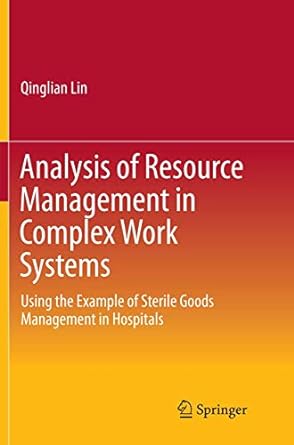 analysis of resource management in complex work systems using the example of sterile goods management in