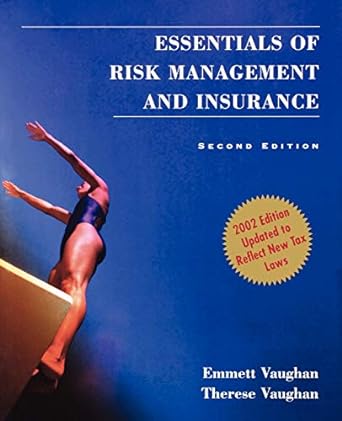 essentials of risk management and insurance 2nd edition emmett j. vaughan , therese m. vaughan 0471233331,