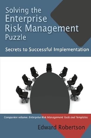 solving the enterprise risk management puzzle secrets to successful implementation 1st edition edward a