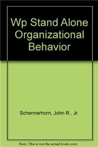 wp stand alone organizational behavior 12th edition john r. schermerhorn 1118129954, 978-1118129951