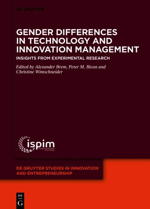 gender differences in technology and innovation management insights from experimental research 1st edition