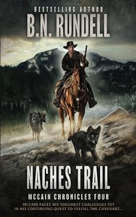 naches trail a classic western series 1st edition b.n. rundell 1639773304, 978-1639773305