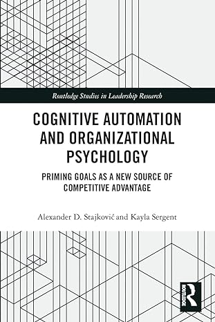 cognitive automation and organizational psychology priming goals as a new source of competitive advantage 1st