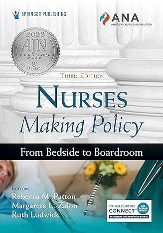 nurses making policy from bedside to boardroom 3rd edition rebecca m.patton, margarete l.zalon , ruth ludwick