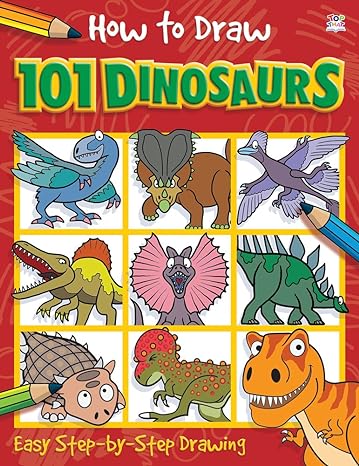 how to draw 101 dinosaurs easy step by step drawing 1st edition nat lambert ,imagine that ,barry green