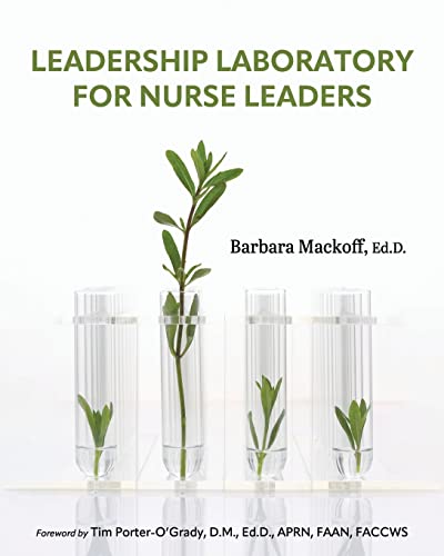 leadership laboratory for nurse leaders 1st edition barbara mackoff 1793572798, 9781793572790