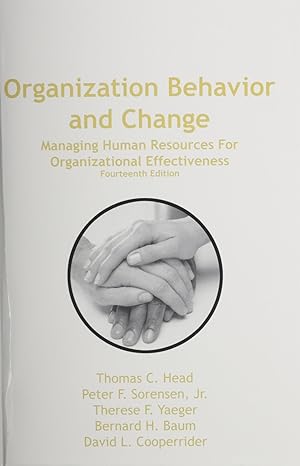 organization behavior and change managing human resources for organizational effectiveness 14th edition