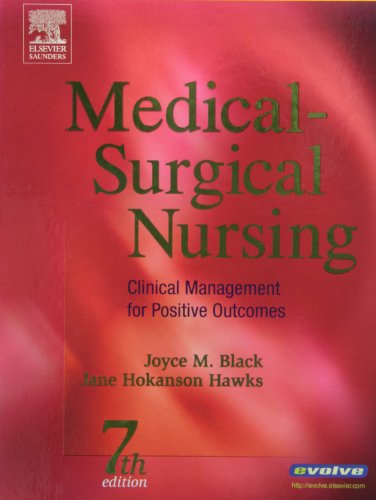 medical surgical nursing  clinical management for positive outcomes 7th edition joyce m. black 1416001549,