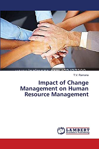 impact of change management on human resource management 1st edition ramana, t.v. 3659489816, 9783659489815
