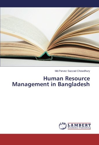 human resource management in bangladesh 1st edition chowdhury, md.parvez sazzad 3838393465, 9783838393469