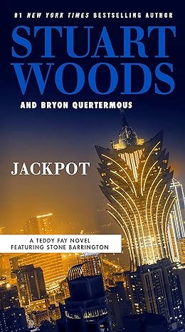 jackpot a teddy fay novel featuring stone barrington  stuart woods ,bryon quertermous 0593188462,