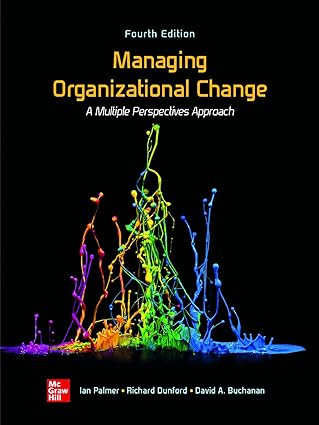 managing organizational change a multiple perspective change 4th edition ian palmer ,richard dunford ,gib