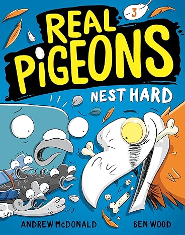 real pigeons nest hard 1st edition andrew mcdonald ,ben wood 0593119533, 978-0593119532