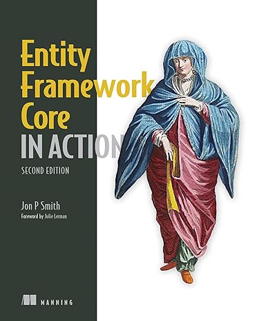 entity framework core in action 2nd edition jon p smith 1617298360, 978-1617298363