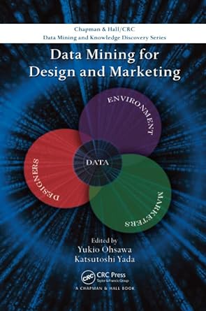 data mining for design and marketing 1st edition yukio ohsawa ,katsutoshi yada 1138113476, 978-1138113473