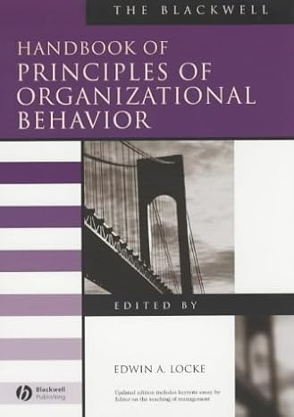 handbook of principles of organizational behavior 1st edition edwin a. locke 0631215069, 978-0631215066