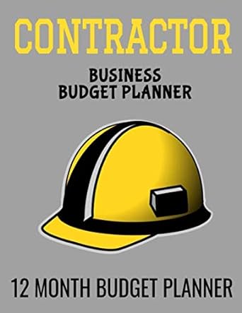contractor business budget planner 12 month budget planner 1st edition sosha publishing 979-8634376646