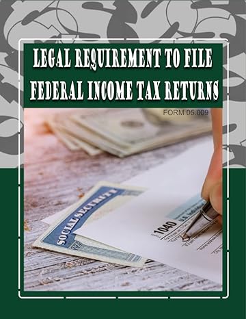 legal requirement to file federal income tax returns 1st edition sovereignty education and defense ministry