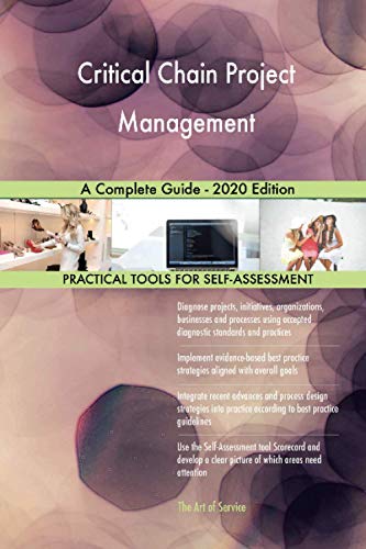 critical chain project management a complete guide 2020th edition gerardus blokdyk 0655935223, 9780655935223