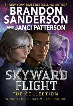 skyward flight the collection sunreach redawn evershore 1st edition brandon sanderson ,janci patterson