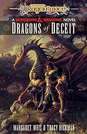 dragons of deceit dragonlance destinies volume 1  margaret weis ,tracy hickman 1984819399, 978-1984819390