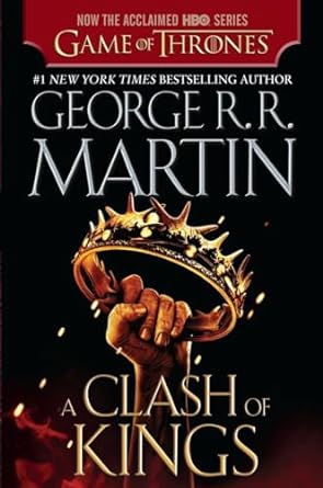 a clash of kings a song of ice and fire book two  george r. r. martin 0345535413, 978-0345535412