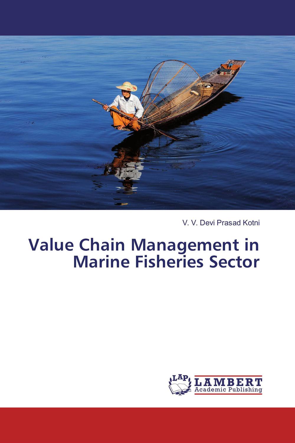 value chain management in marine fisheries sector 1st edition v. v. devi prasad kotni 6202072105,