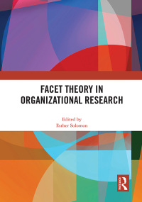 facet theory in organizational research 1st edition esther solomon 0367776278, 1000404587, 9780367776275,