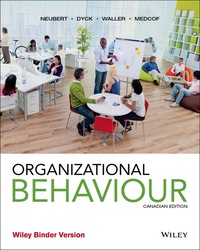 organizational behaviour 1st edition mitchell j. neubert, bruno dyck, mary waller, thomas medcof 1119194326,