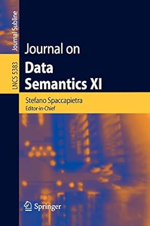 journal on data semantics xi 2008 edition stefano spaccapietra 3540921478, 978-3540921479