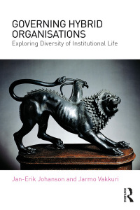 governing hybrid organisations exploring diversity of institutional life 1st edition jan erik johanson,