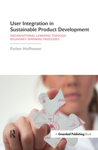 user integration in sustainable product development organisational learning through boundary spanning