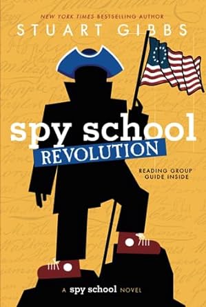 spy school revolution  stuart gibbs 1534443797, 978-1534443792