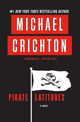 pirate latitudes a novel  michael crichton 006242887x, 978-0062428875