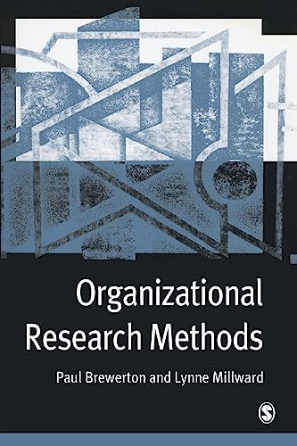 organizational research methods 1st edition paul m brewerton, lynne millward 0761971017, 9780761971016